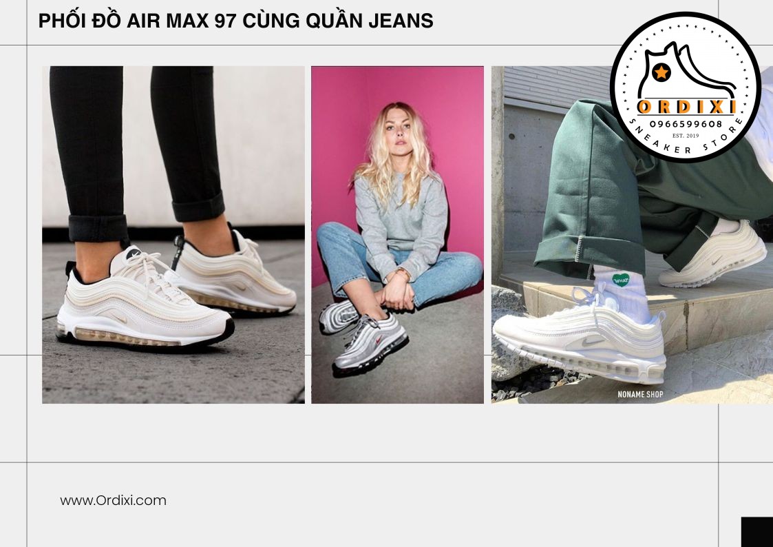 Cach Ph i V i Air Max 97 Cho Nam N Ch t Nh N c C t Hot Nh t Hi n Nay